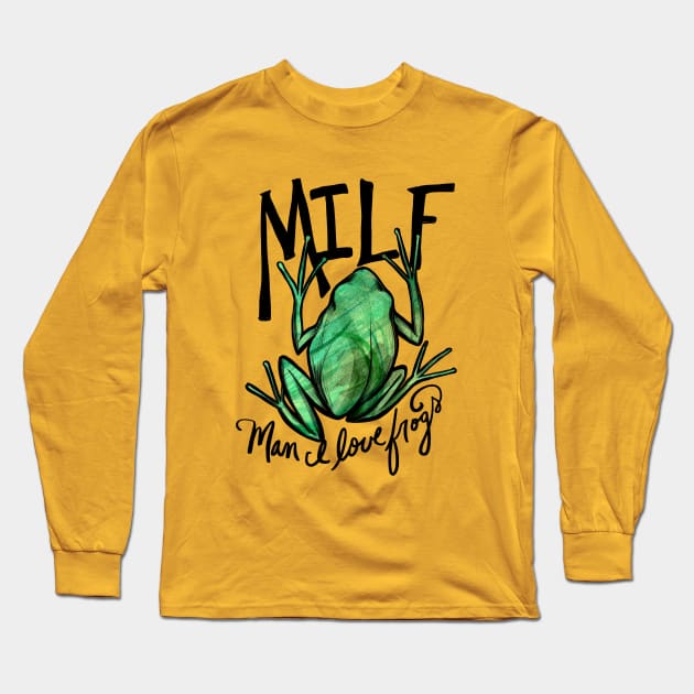 Man I love frogs Long Sleeve T-Shirt by bubbsnugg